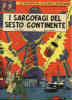 BLAKE E MORTIMER   10 I SARCOFAGI DEL SESTO CONTINENTE    1