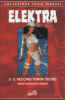 100% MARVEL   30 ELEKTRA - IL VECCHIO TORNA NUOVO    3