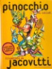 IL PINOCCHIO DI COLLODI ILLUSTRATO DA JACOVITTI