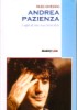 ANDREA PAZIENZA I SEGNI DI UNA RESA INVINCIBILE