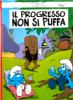 I PUFFI   22 IL PROGRESSO NON SI PUFFA