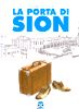 LA PORTA DI SION