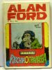 ALAN FORD N.46 - RISCHIA O TRAPASSA