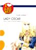 I LOVE ANIME #03 LADY OSCAR - AMORI SEGRETI ED EPICHE BATTAGLIE