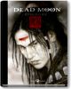 DEAD MOON - EPILOGUE - ALL'INTERNO UN DVD CON INTERVISTA + DEAD MOON IL GIOCO DEL DESTINO