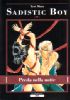 SADISTIC BOY 2 (DI 3) - PREDA NELLA NOTTE