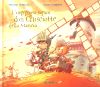 LE AVVENTURE DEL SIGNOR DON CHISCIOTTE DELLA MANCIA
