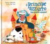 IL PRINCIPE AZZURRO (MA PROPRIO AZZURRO)
