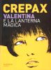 VALENTINA E LA LANTERNA MAGICA