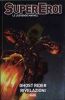 SUPEREROI LE LEGGENDE MARVEL   41 GHOST RIDER RIVELAZIONI