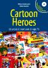 CARTOON HEROES GLI ARTISTI DI 30 ANNI DI SIGLE TV LIBRO + CD CON LE SIGLE DEI CARTONI ANIMATI