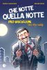 CHE NOTTE QUELLA NOTTE FRED BUSCAGLIONE UNA VITA SWING