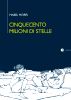 CINQUECENTO MILIONI DI STELLE