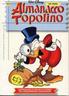 ALMANACCO TOPOLINO NUOVA SERIE    1 RITORNANO LE PIU' BELLE STORIE DEL LEGGENDARIO ALMANACCO