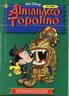 ALMANACCO TOPOLINO NUOVA SERIE    2 RITORNANO LE PIU' BELLE STORIE DEL LEGGENDARIO ALMANACCO