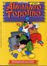 ALMANACCO TOPOLINO NUOVA SERIE    4 RITORNANO LE PIU' BELLE STORIE DEL LEGGENDARIO ALMANACCO