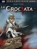 100% PANINI COMICS  276 LA CROCIATA    3 GUALTIERO DELLE FIANDRE