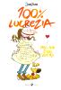 100% LUCREZIA DIECI ANNI E NON SENTIRLI
