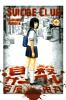 CULT COLLECTION    7 SUICIDE CLUB (JISATSU CIRCLE) VOLUME UNICO, DALL'AUTORE DI HAPPINESS !