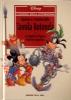 I CLASSICI DELLA LETTERATURA DISNEY    8 TOPOLINO E I CAVALIERI DELLA TAVOLA ROTONDA - LA LEGGENDA DI PAPERARTÙ - PAPERINO E PAPEROTTA