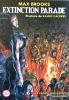 100% PANINI COMICS  384 EXTINCTION PARADE LA PARATA DEGLI ESTINTI    1 INVASIONE