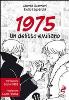 1975 - UN DELITTO EMILIANO 1975 - UN DELITTO EMILIANO (EDITORE ODOYA) INTRODUZIONE LUCIO DALLA