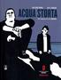 ACQUA STORTA DA ROMANZO DI L.R. CARRINO