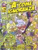 A COME IGNORANZA   11 EVERYTUTTI LOVES THE ZOMBIE