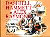 COSMO BOOKS SECRET AGENT X-9 VOL.    1 AGENTE SEGRETO X-9 STRISCE GIORNALIERE 1934 -1936 DI DASHIELL HAMMETT, ALEX RAYMOND