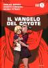 MONDADORI OSCAR INK IL VANGELO DEL COYOTE