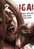 IGAI - THE PLAY DEAD/ALIVE    2