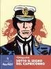 ARTE DI HUGO PRATT (L')    3 CORTO MALTESE SOTTO IL SEGNO DEL CAPRICORNO