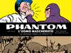 COSMO BOOKS PHANTOM - LE DOMENICALI    3 1946-1949 L'UOMO MASCHERATO LE ORIGINE DELL'OMBRA CHE CAMMINA