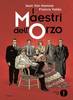 MONDADORI OSCAR INK I MAESTRI DELL'ORZO