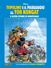 TOPOLINO E IL PASSAGGIO AL TOR KORGAT E ALTRE STORIE