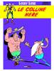 LUCKY LUKE LE COLLINE NERE
