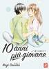 10 ANNI PIU' GIOVANE    2