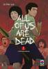 ALL OF US ARE DEAD    1 (DI 5)
