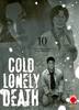 COLD LONELY DEATH   10