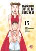 MANSHU OPIUM SQUAD   15