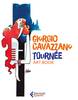 GIORGIO CAVAZZANO TOURNEE - ARTBOOK