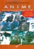 ANIME STORIA DELL`ANIMAZIONE GIAPPONESE 1984-2007
