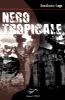 NERO TROPICALE