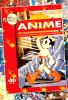 ANIME GUIDA AL CINEMA D'ANIMAZIONE GIAPPONESE CON UN INDICE DEI TITOLI ORIGINALI E DEI NOMI ITALIANI