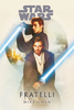 STAR WARS ROMANZI   23 FRATELLI