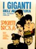 GIGANTI DELL'AVVENTURA   36 SPAGHETTI BROS    6