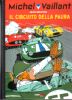 MICHEL VAILLANT    3 IL CIRCUITO DELLA PAURA