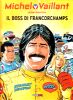 MICHEL VAILLANT   51 IL BOSS DI FRANCORCHAMPS