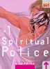 801 SPIRITUAL POLICE    1