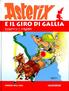 ASTERIX CARTONATO    2 ASTERIX E IL GIRO DI GALLIA